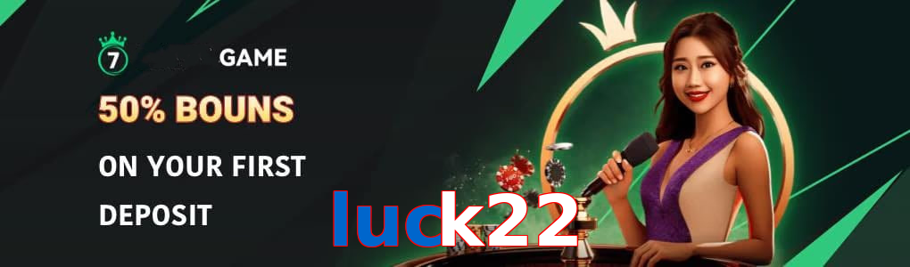 Luck22